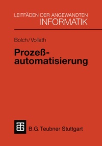 Enlarge image Cover: Prozeßautomatisierung - Vieweg+Teubner Verlag