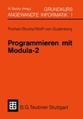 Cover: Programmieren mit Modula-2 Grundkurs Angewandte Informatik I - Vieweg+Teubner Verlag