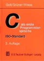 Cover: C als erste Programmiersprache - Vieweg+Teubner Verlag
