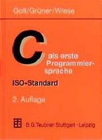 Enlarge image Cover: C als erste Programmiersprache - Vieweg+Teubner Verlag