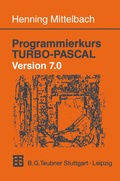 Cover: Programmierkurs TURBO-PASCAL Version 7.0 - Vieweg+Teubner Verlag