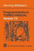 Cover: Programmierkurs TURBO-PASCAL Version 7.0 - Vieweg+Teubner Verlag