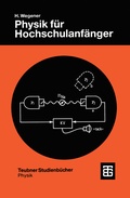 Cover: Physik f&uuml;r Hochschulanf&auml;nger - Vieweg+Teubner Verlag