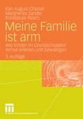 Cover: Meine Familie ist arm - VS Verlag f&uuml;r Sozialwissenschaften