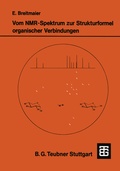 Cover: Vom NMR-Spektrum zur Strukturformel organischer Verbindungen - Vieweg+Teubner Verlag