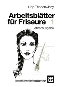 Abbildung von: Arbeitsblätter für Friseure 1 - Vieweg+Teubner Verlag