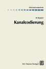 Cover: Kanalcodierung - Vieweg+Teubner Verlag