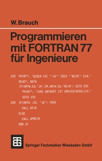 Enlarge image Cover: Programmieren mit FORTRAN 77 für Ingenieure - Vieweg+Teubner Verlag
