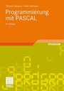 Cover: Programmierung mit PASCAL - Vieweg+Teubner Verlag