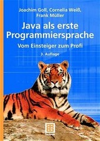 Enlarge image Cover: Java als erste Programmiersprache - Vieweg+Teubner Verlag