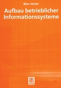 Cover: Aufbau betrieblicher Informationssysteme - Vieweg+Teubner Verlag