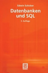 Abbildung von: Datenbanken und SQL - Vieweg+Teubner Verlag