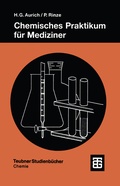 Cover: Chemisches Praktikum f&uuml;r Mediziner - Vieweg+Teubner Verlag