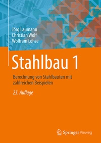 Abbildung von: Stahlbau 1 - Springer Vieweg