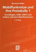 Cover: Mobilfunknetze und ihre Protokolle 1 - Vieweg+Teubner Verlag