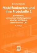 Cover: Mobilfunknetze und ihre Protokolle 2 - Vieweg+Teubner Verlag
