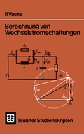 Cover: Berechnung von Wechselstromschaltungen - Vieweg+Teubner Verlag