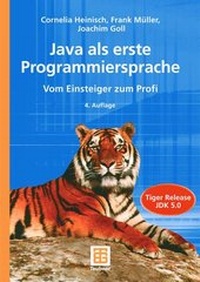 Enlarge image Cover: Java als erste Programmiersprache - Vieweg+Teubner Verlag