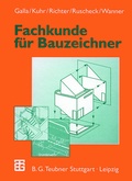 Cover: Fachkunde f&uuml;r Bauzeichner - Vieweg+Teubner Verlag