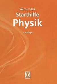 Enlarge image Cover: Starthilfe Physik - Vieweg+Teubner Verlag
