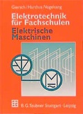 Cover: Elektrotechnik f&uuml;r Fachschulen - Vieweg+Teubner Verlag