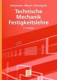 Bild vergrößern Bild: Technische Mechanik Festigkeitslehre - Vieweg+Teubner Verlag