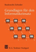 Cover: Grundlagen f&uuml;r den Informatikeinsatz - Vieweg+Teubner Verlag