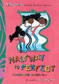 Cover: Halfway to Perfect - G.P.Putnam's Sons Books for Young Readers'