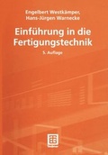 Cover: Einf&uuml;hrung in die Fertigungstechnik - Vieweg+Teubner Verlag