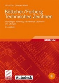 Abbildung von: Böttcher/Forberg Technisches Zeichnen - Vieweg+Teubner Verlag