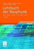 Cover: Lehrbuch der Bauphysik - Vieweg+Teubner Verlag