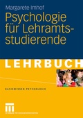 Cover: Psychologie f&uuml;r Lehramtsstudierende - VS Verlag f&uuml;r Sozialwissenschaften