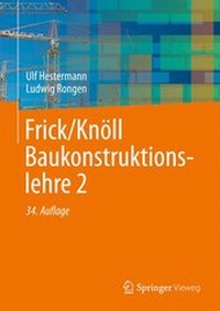 Bild vergrößern Bild: Frick/Knöll Baukonstruktionslehre 2 - Springer Vieweg