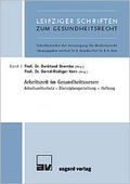Cover: Arbeitszeit im Gesundheitswesen - Asgard