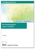 Cover: Die Ersatzanspr&uuml;che nach &sect; 116 SGB X - Asgard