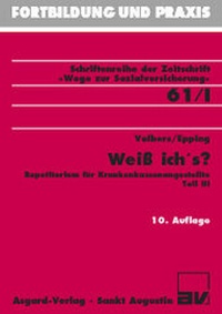 Abbildung von: Weiss ich's? - Repetitorium für Krankenkassenangestellte - Teil III - Asgard