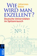 Cover: Wie wird man exzellent? - Artemis & Winkler