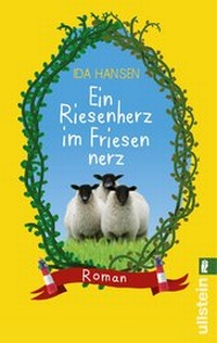 Abbildung von: Ein Riesenherz im Friesennerz - Ullstein Taschenbuchverlag