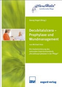 Abbildung von: Decubitalulcera - Prophylaxe und Wundmanagement - Asgard