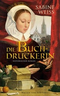 Abbildung von: Die Buchdruckerin - Marion von Schroeder Verlag