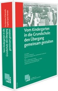 Cover: Vom Kindergarten in die Grundschule: den &Uuml;bergang gemeinsam gestalten - Carl Link Verlag