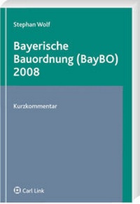 Abbildung von: Bayerische Bauordnung (BayBO) - Carl Link Verlag