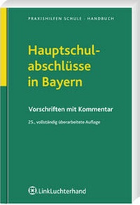 Abbildung von: Hauptschulabschlüsse in Bayern - Carl Link Verlag
