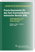 Cover: Praxis-Kommentar f&uuml;r das Fach Kommunikationstechnischer Bereich (KtB) - Carl Link Verlag