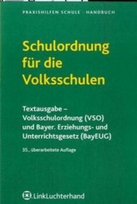 Abbildung von: Schulordnung der Volksschule - Carl Link Verlag
