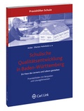 Cover: Schulische Qualit&auml;tsentwicklung in Baden-W&uuml;rttemberg - Carl Link Verlag
