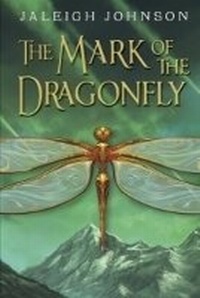 Enlarge image Cover: The Mark Of The Dragonfly - Delacorte Press Books for Young Readers
