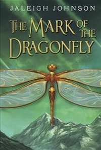 Enlarge image Cover: The Mark of the Dragonfly - Delacorte Press