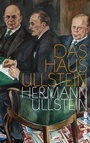 Cover: Das Haus Ullstein - Ullstein