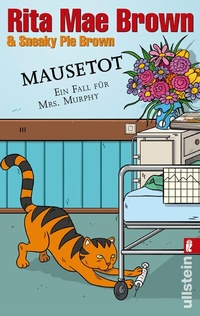 Abbildung von: Mausetot (Ein Mrs.-Murphy-Krimi 19) - Ullstein Taschenbuchverlag